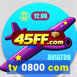 tv 0800 com